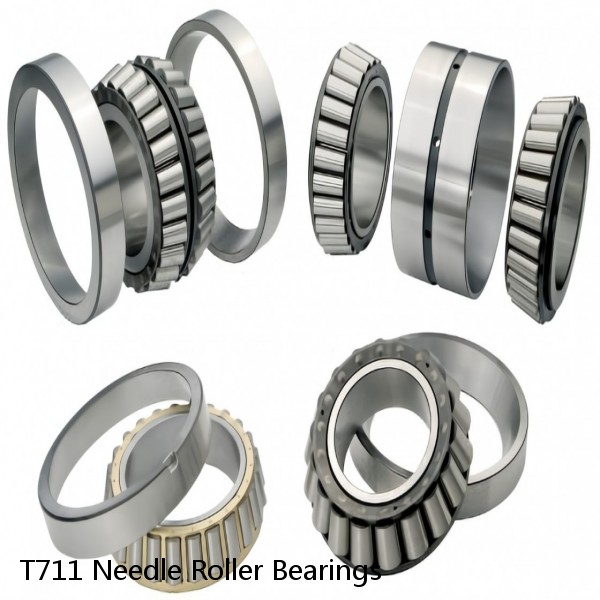 T711 Needle Roller Bearings