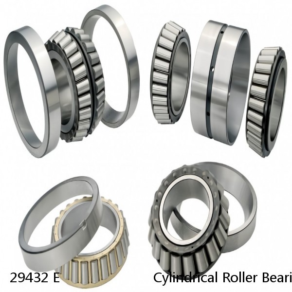 29432 E                        Cylindrical Roller Bearings