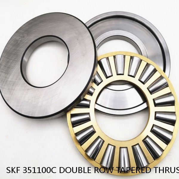 SKF 351100C DOUBLE ROW TAPERED THRUST ROLLER BEARINGS