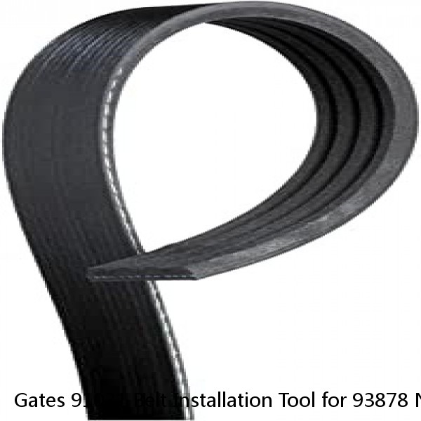 Gates 91031 Belt Installation Tool for 93878 NBH517 Engine Shop Service wq
